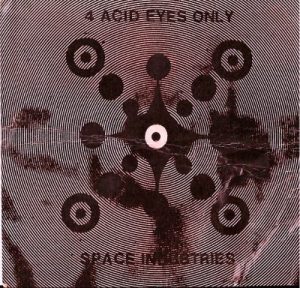 4 Acid Eyes Only